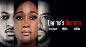 Darima's Dilemma - Nollywood Movie