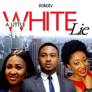 A Little White Lie - Nollywood Movie