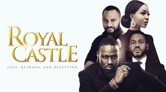 Royal Castle Season 1 Episode 1-30 – Nollywood Tv-Series (Complete) Mp4 DOWNLOAD