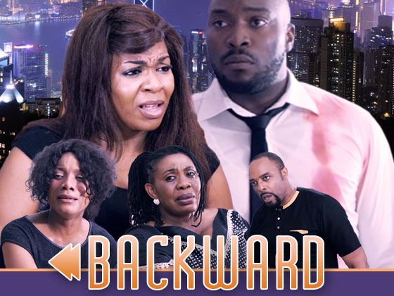 Backward - Nollywood Movie