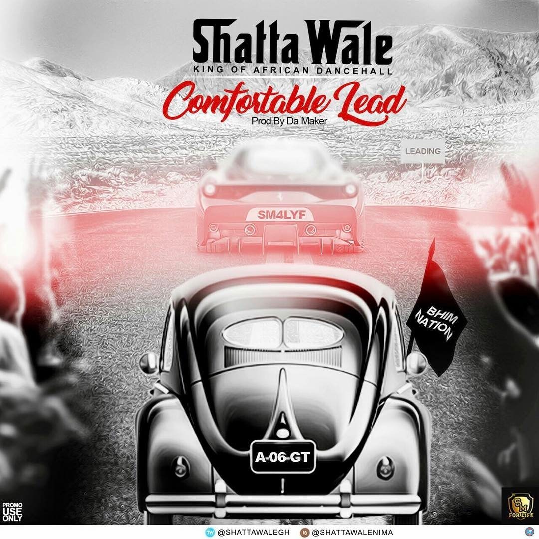 Shatta Wale – Comfortable Lead