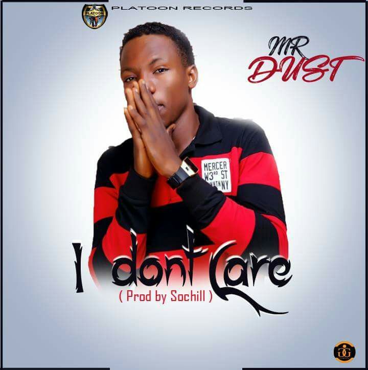 Mr Dust – I Don’t Care