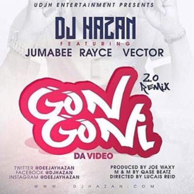VIDEO: DJ Hazan – Gongoni 2.0 ft. Rayce, Jumabee & Vector