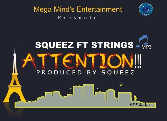 Squeezz – Attention ft.Stringz (Prod. by Squeezz)
