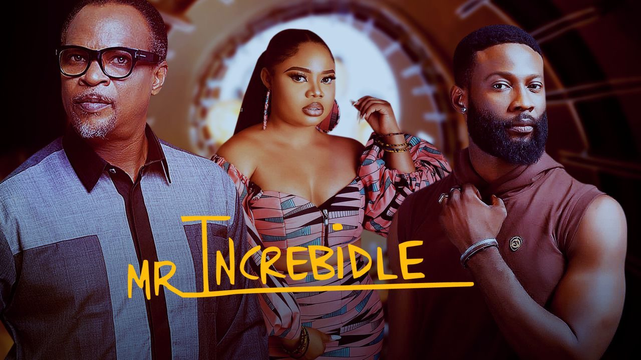 Mr. Increbidle – Nollywood Movie | Mp4 DOWNLOAD