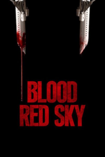 Blood Red Sky (2021) – German Movie Mp4 DOWNLOAD
