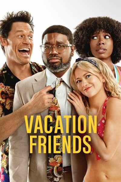 Movie: Vacation Friends (2021) | Mp4 DOWNLOAD