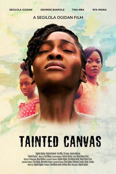 DOWNLOAD: Tainted Canvas (2020) – Nollywood Movie
